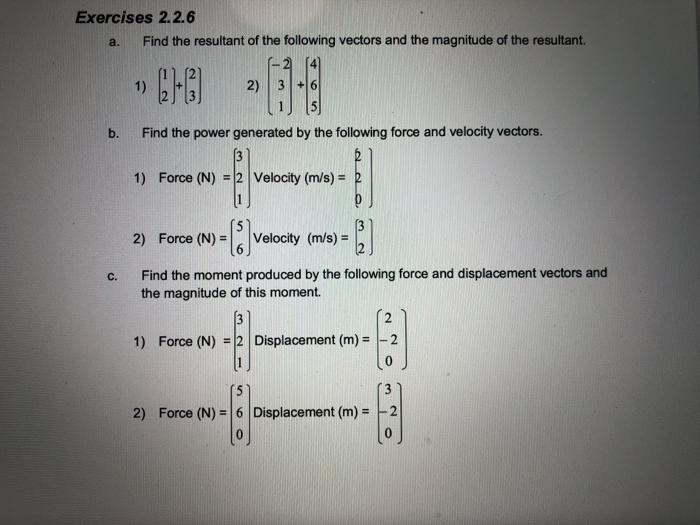 Solved Exercises 2.2.6 Find The Resultant Of The Following | Chegg.com