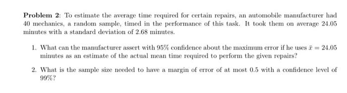Solved Problem 2: To estimate the average time required for | Chegg.com