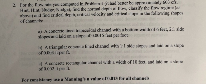 Solved 2. For the flow rate you computed in Problem 1 (it | Chegg.com