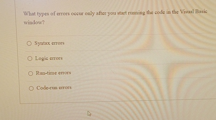 Solved What types of errors occur only after you start | Chegg.com