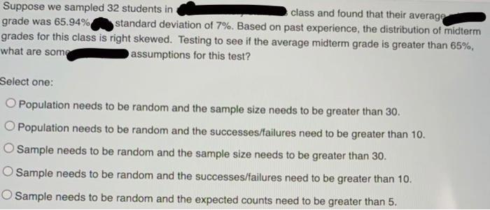 Solved Suppose We Sampled 32 Students In Class And Found | Chegg.com