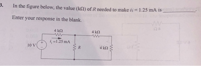 Solved 3. In the figure below, the value (k92) of R needed | Chegg.com