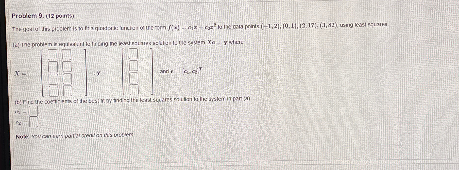 Solved Problem 9. (12 ﻿points)The goal of this problem is to | Chegg.com
