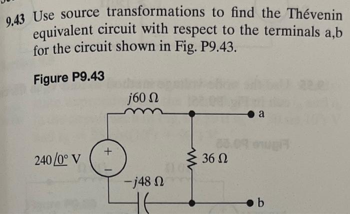 Solved 9.43 Use Source Transformations To Find The Thévenin | Chegg.com