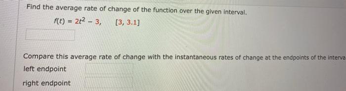 Solved Find the average rate of change of the function over | Chegg.com