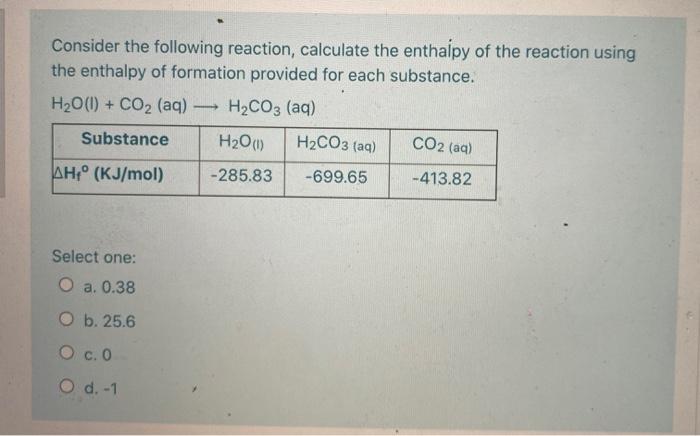 Solved Consider The Following Reaction, Calculate The | Chegg.com