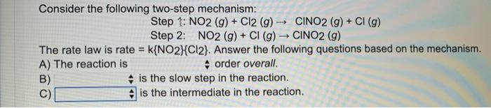 Solved Consider the following two-step mechanism: Step 1: | Chegg.com