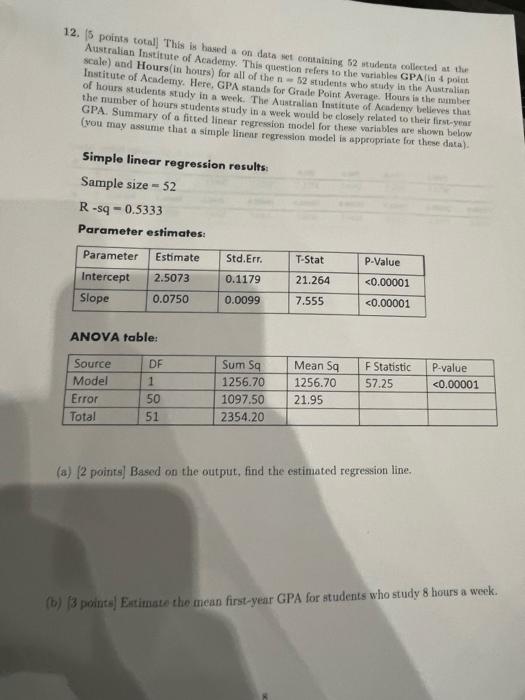 Solved 12. (5 Points Total) This Is Based A On Data Set | Chegg.com