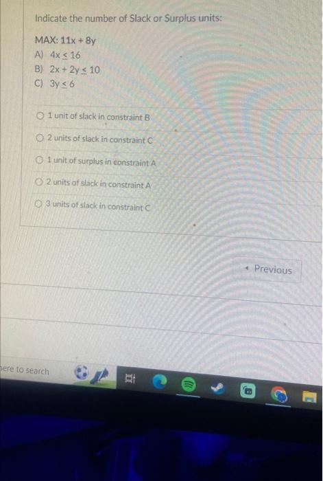 Solved Indicate the number of Slack or Surplus units: MAX: | Chegg.com