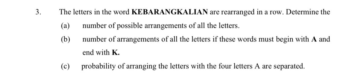 Solved The letters in the word KEBARANGKALIAN are rearranged | Chegg.com