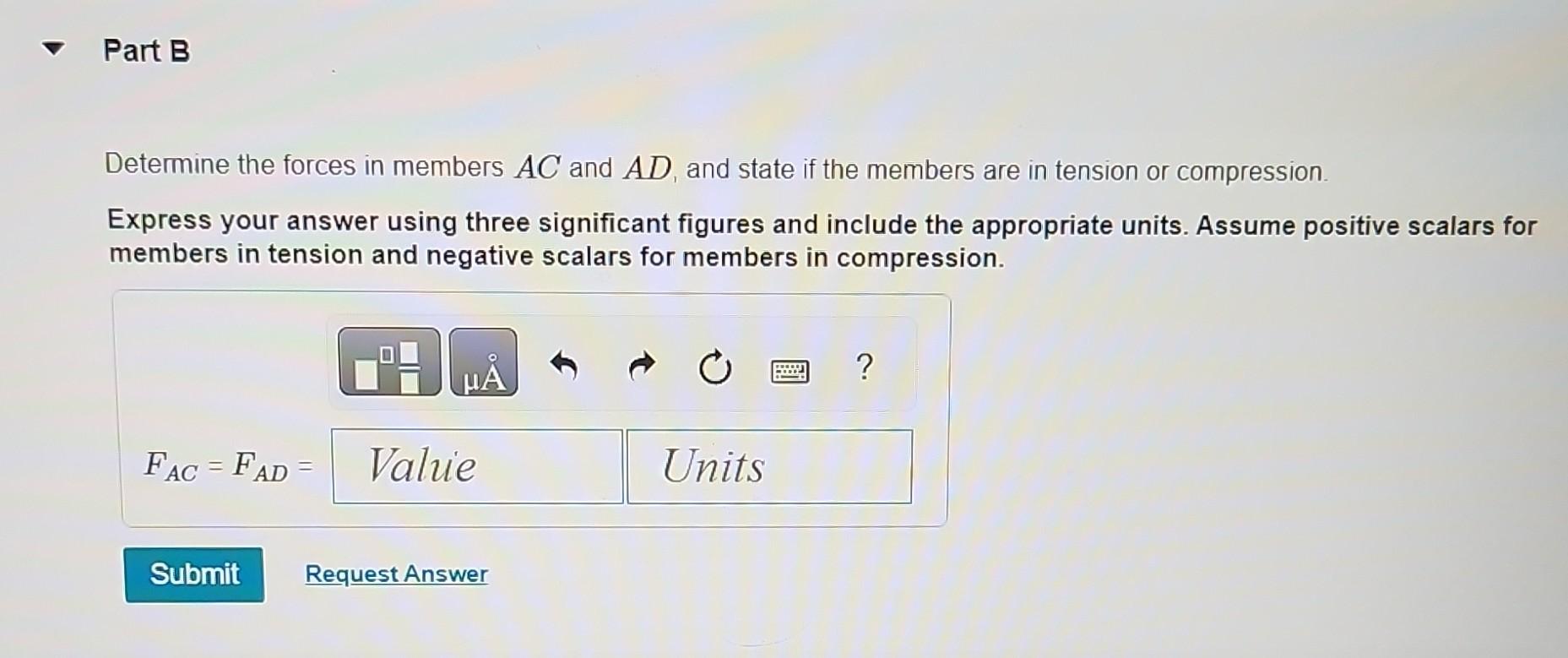 Solved Determine the force in member AB, and state if the | Chegg.com
