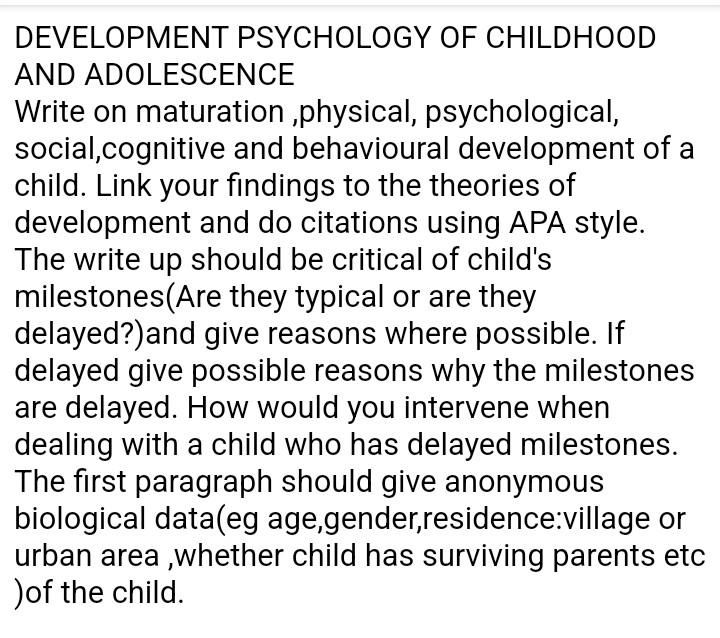 Solved DEVELOPMENT PSYCHOLOGY OF CHILDHOOD AND ADOLESCENCE | Chegg.com