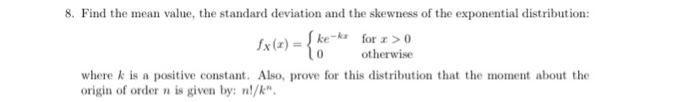 Solved 8. Find the mean value, the standard deviation and | Chegg.com