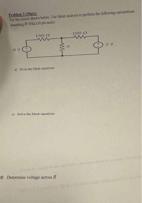 Solved Problem 3 (30pts): For the circuit shown below, Use | Chegg.com