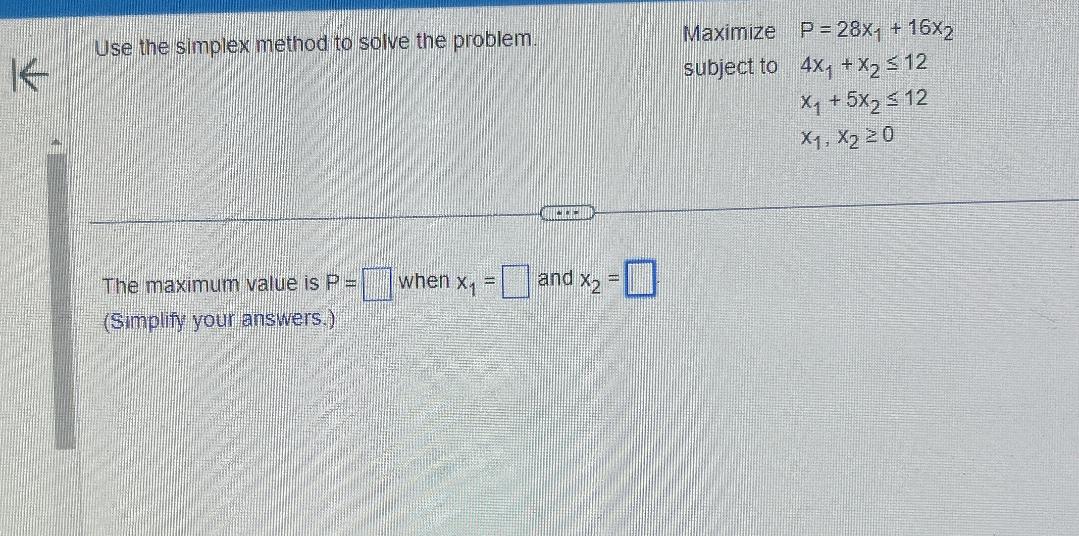 Solved Use the simplex method to solve the problem. | Chegg.com