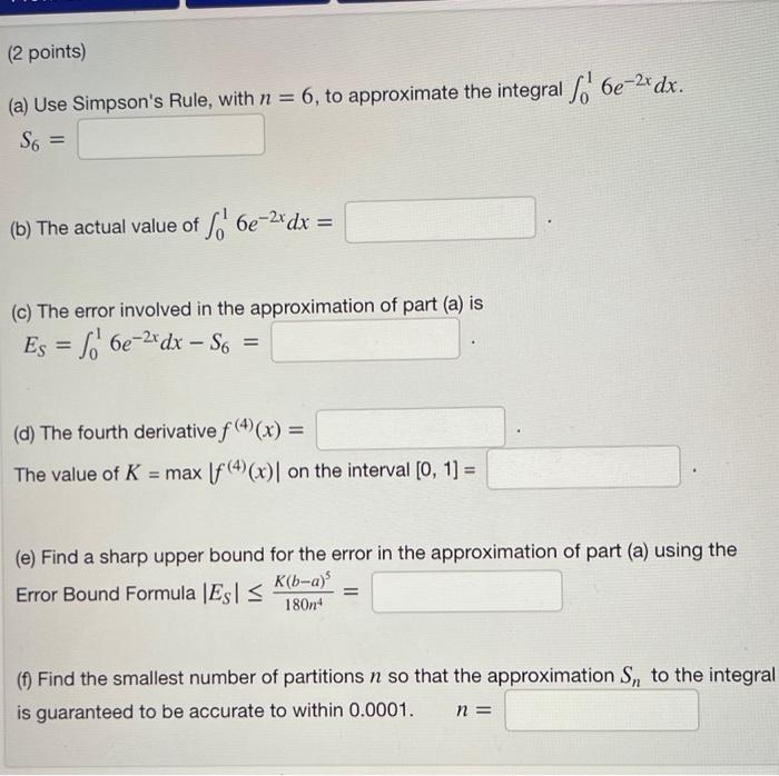 Solved (a) Use Simpson's Rule, with n=6, to approximate the | Chegg.com