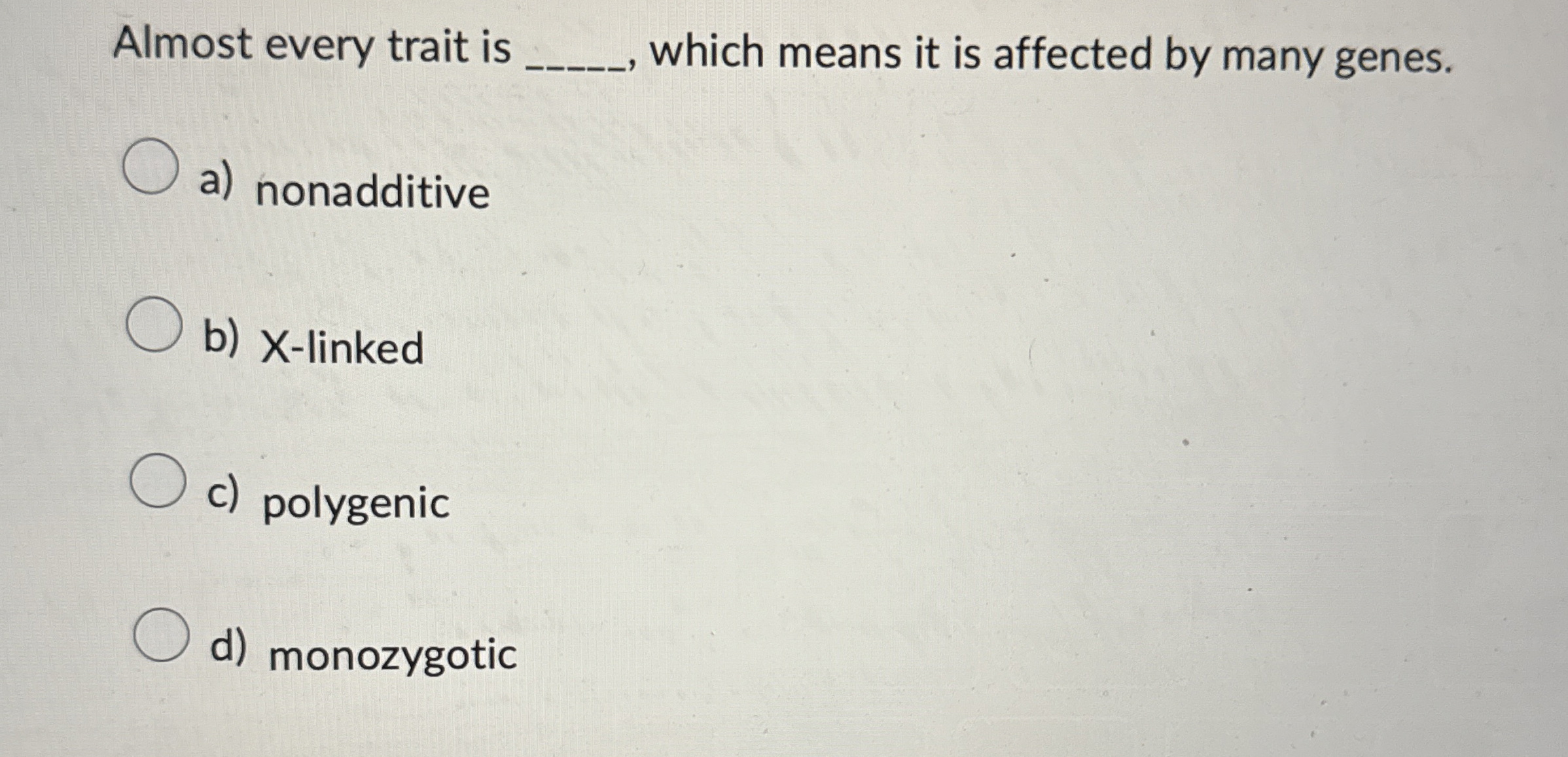 Solved Almost every trait is q, ﻿which means it is affected
