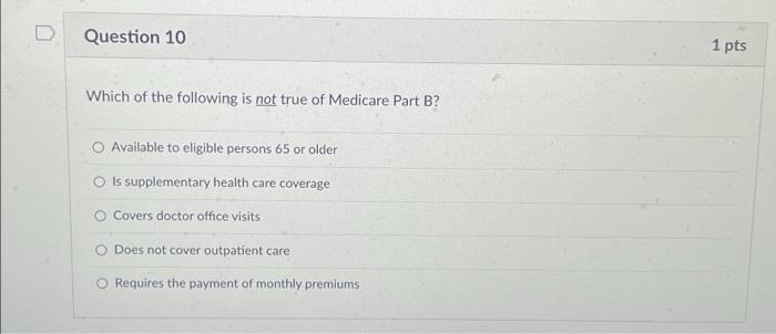Solved Question 10 1 pts Which of the following is not true | Chegg.com