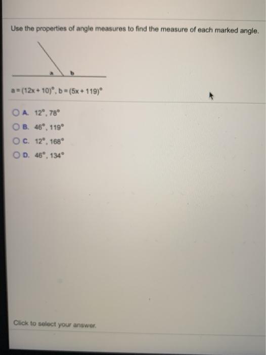 Solved Use the properties of angle measures to find the