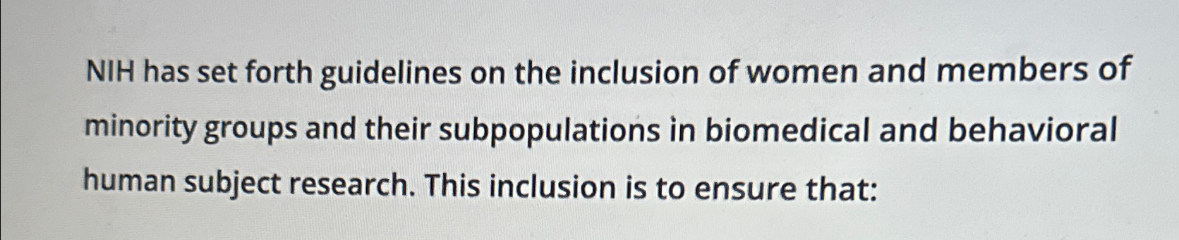 Solved NIH has set forth guidelines on the inclusion of | Chegg.com