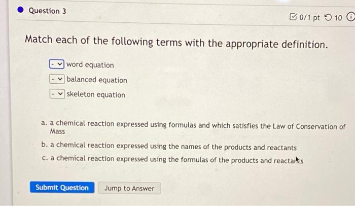 Solved Question 3 B0/1 pt 10 Match each of the following | Chegg.com