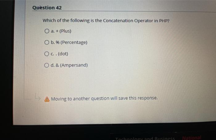 Solved Question 42 Which of the following is the | Chegg.com