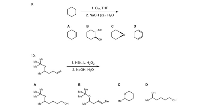 Solved 1 Cl2 Thf 2 Naoh Xs H2o C D A Ha A 1 Hbr A Chegg Com