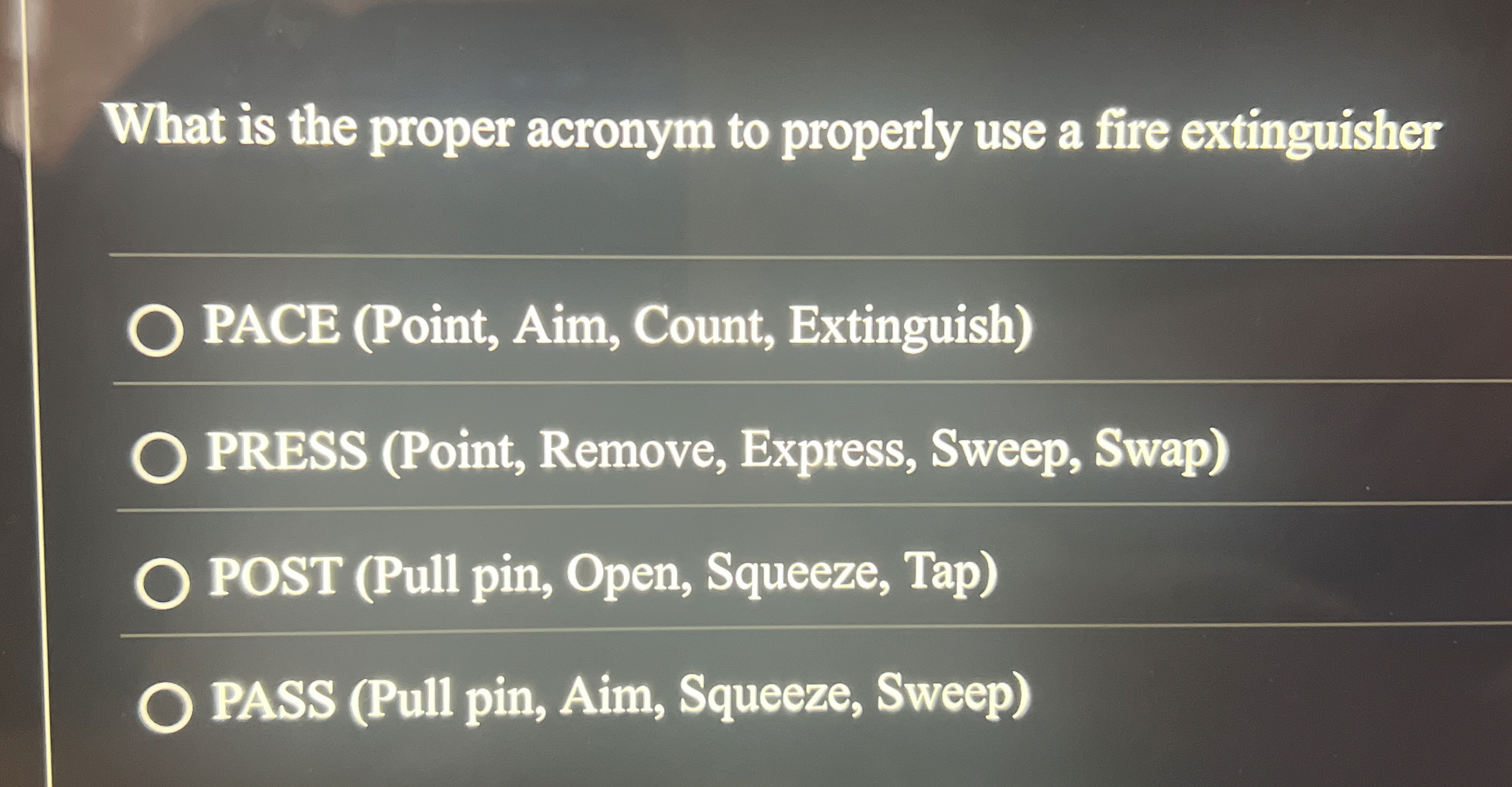 Solved What is the proper acronym to properly use a fire