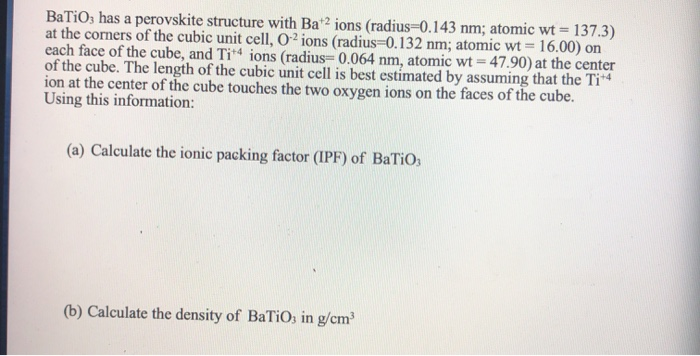 Solved BaTiO3 has a perovskite structure with Ba? ions | Chegg.com