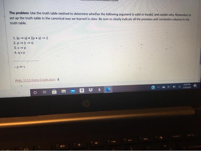 Solved The problem: Use the truth table method to determine | Chegg.com