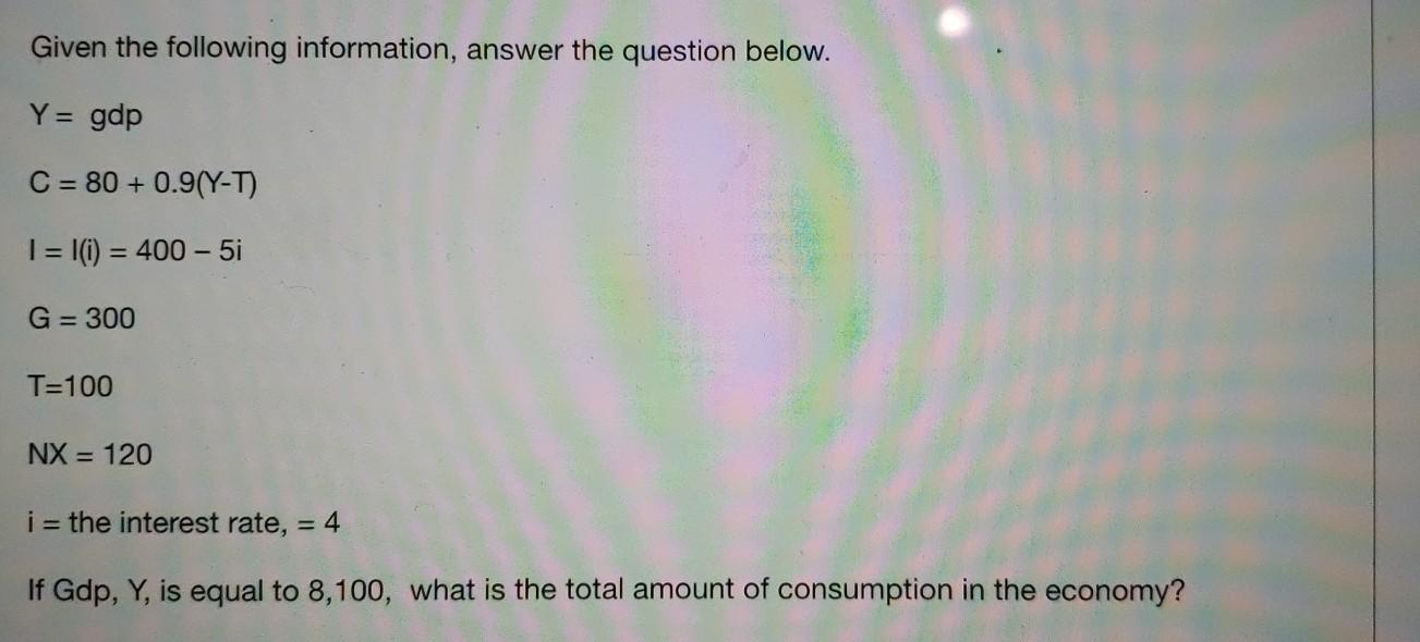 Solved Given the following information, answer the question | Chegg.com