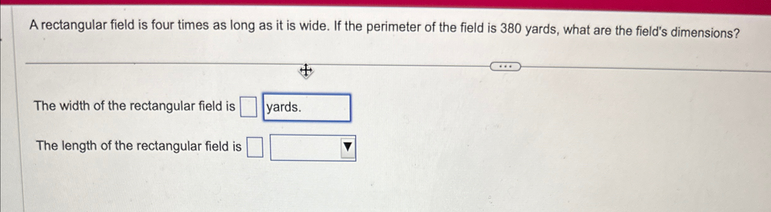Solved A rectangular field is four times as long as it is | Chegg.com