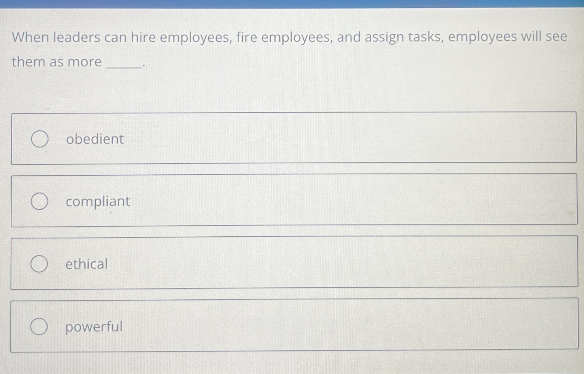 Solved When leaders can hire employees, fire employees, and | Chegg.com