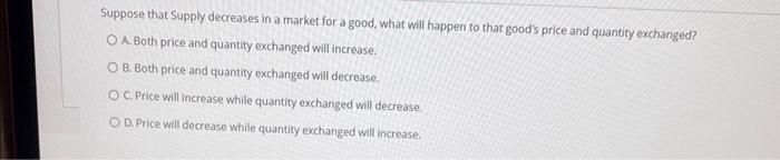 Solved All else equal, as the price of a good rises the | Chegg.com