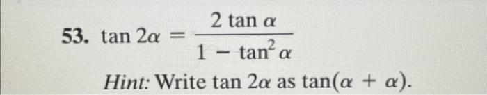 Solved 2α=1−tan2α2tanα | Chegg.com