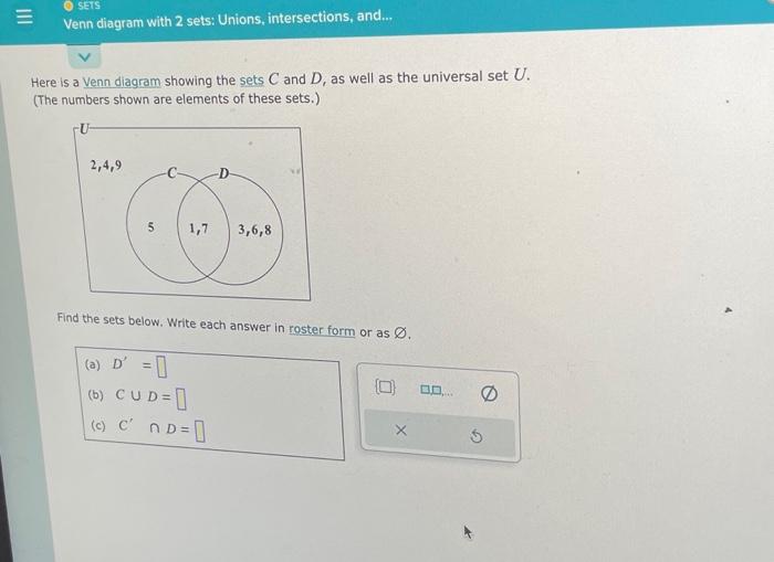 Solved Here is a Venn diagram showing the sets C and D, as