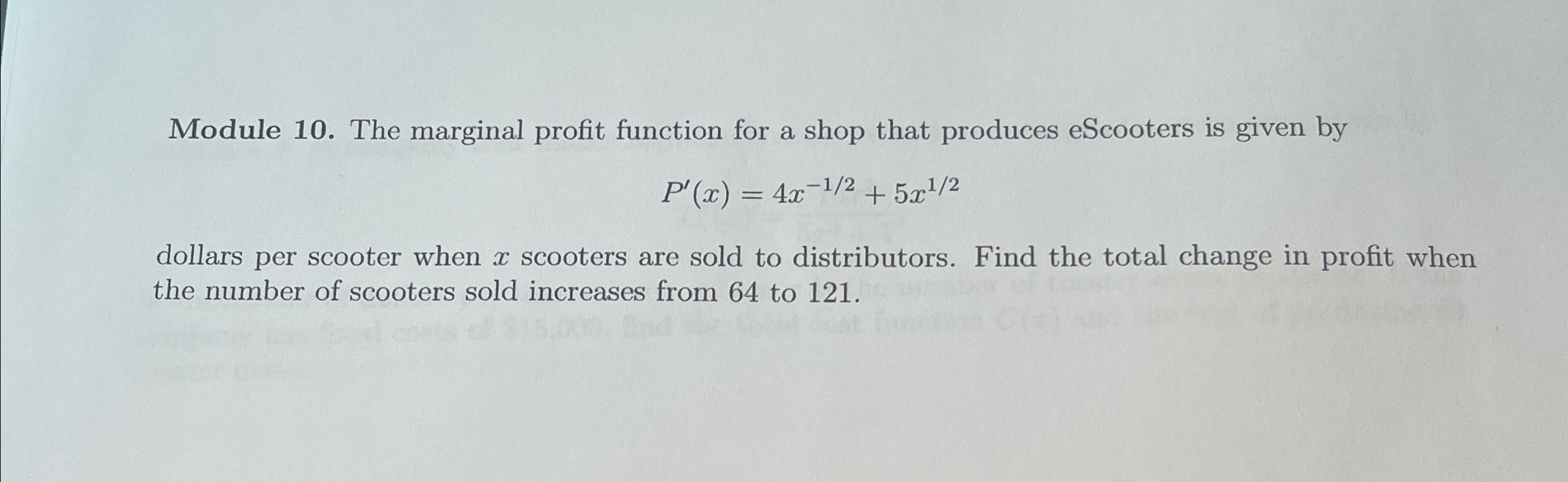 Solved Module 10. ﻿The marginal profit function for a shop | Chegg.com