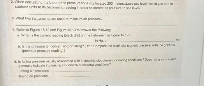 Solved 2 When Calculating The Barometric Pressure For A Chegg