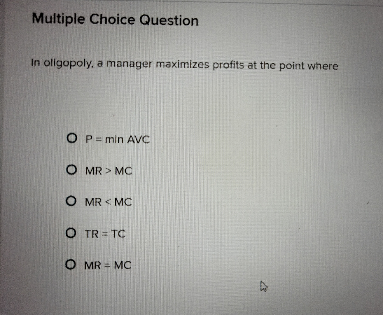 solved multiple choice $108,000 decrease $27,000... Solved Multiple Choice QuestionIn oligopoly, a manager | Chegg.com