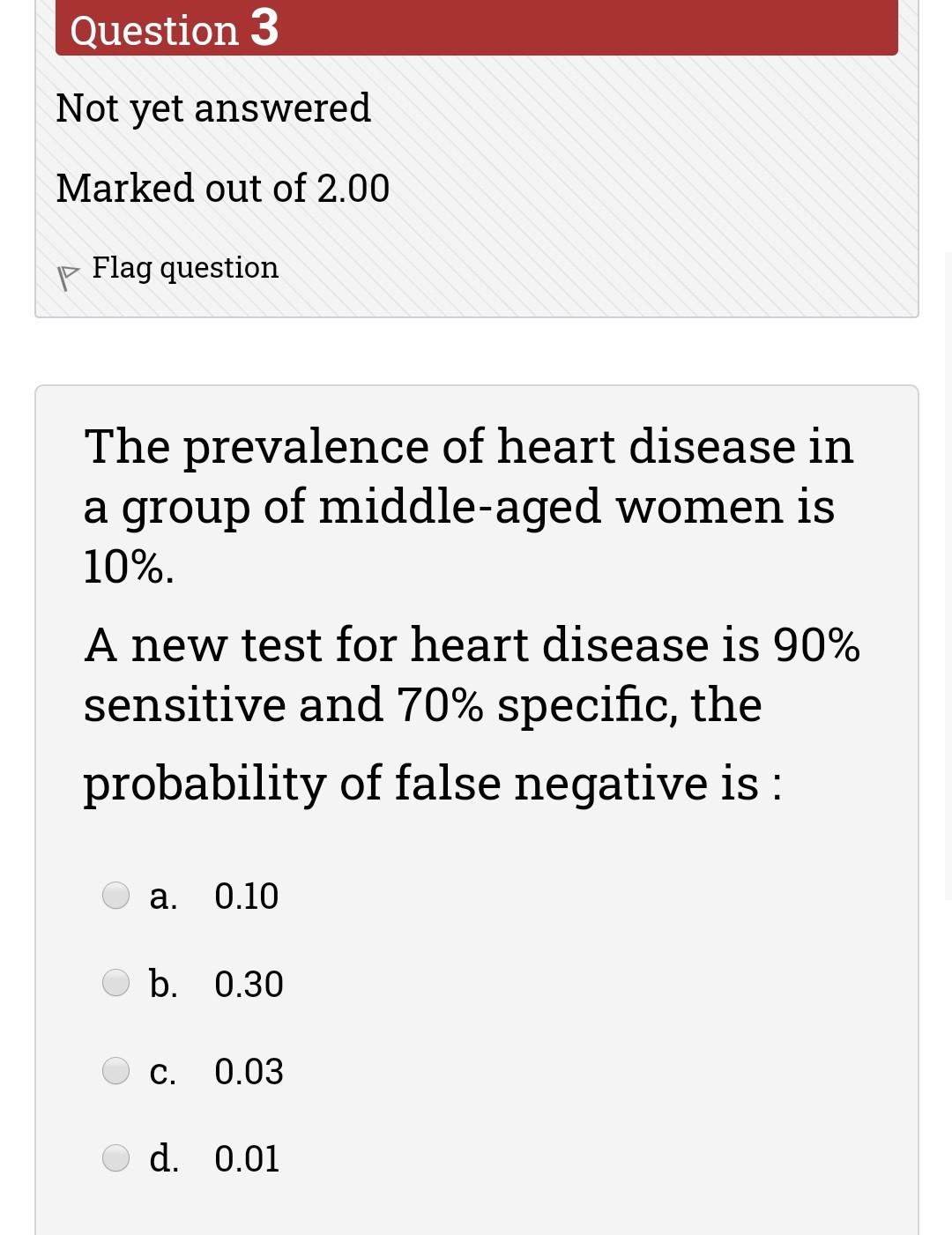 Solved Question 3 Not yet answered Marked out of 2.00 p Flag | Chegg.com