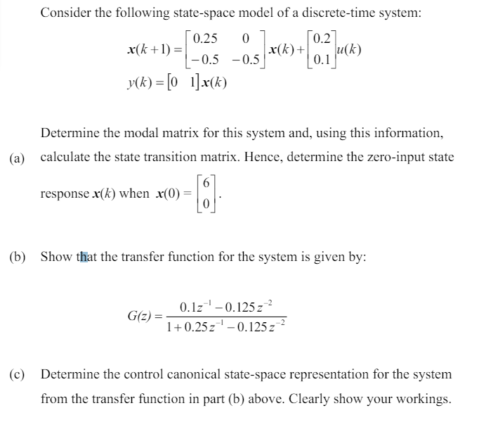 Solved Consider the following state-space model of a | Chegg.com