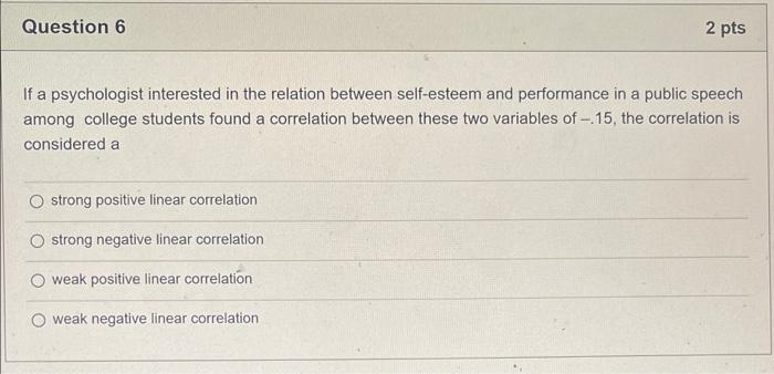 Solved Question 6 2 pts If a psychologist interested in the | Chegg.com