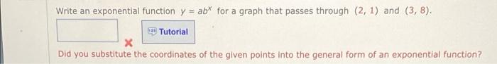 Solved Write an exponential function y = aby for a graph | Chegg.com