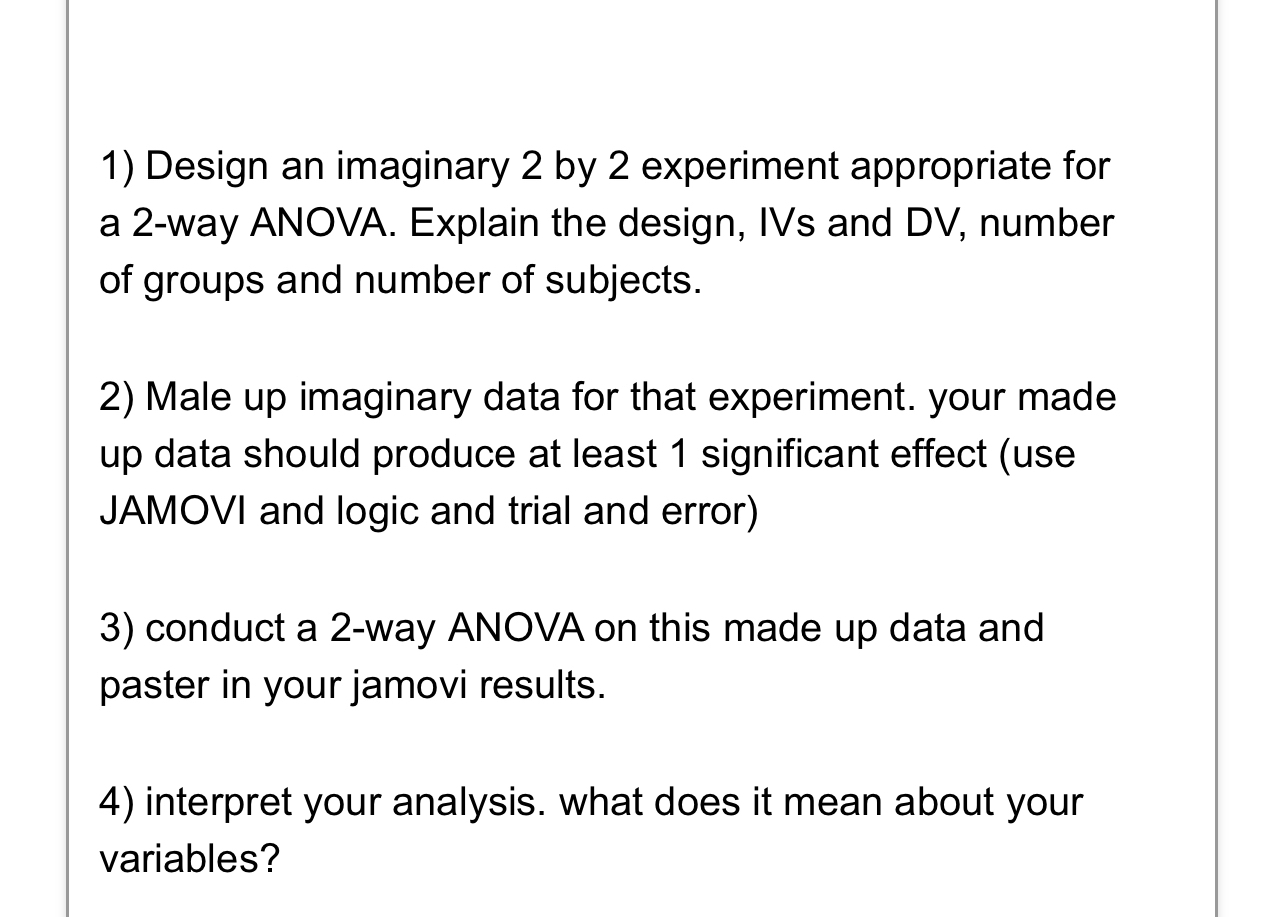 Solved Design an imaginary 2 ﻿by 2 ﻿experiment appropriate | Chegg.com