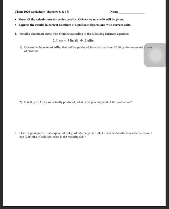 Solved Chem 1020 Worksheet (chapters 8 & 13) Name Show All | Chegg.com