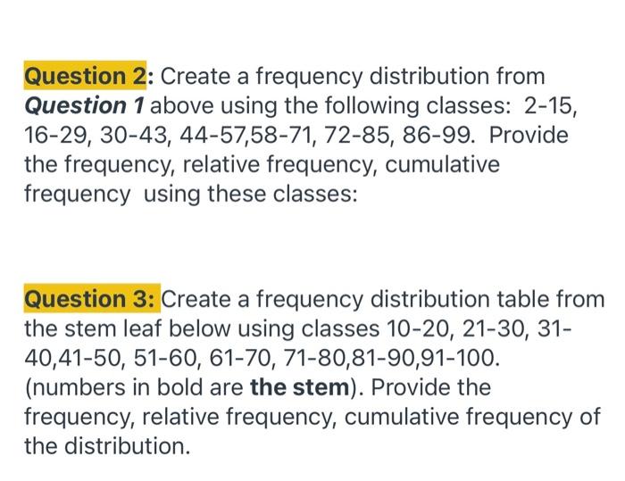 Solved Question 1: Construct a frequency distribution from | Chegg.com