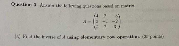 Solved Question 3: Answer the following questions based on | Chegg.com