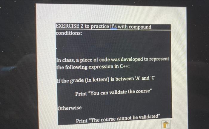 Solved EXERCISE 2 to practice if s with compound conditions: | Chegg.com