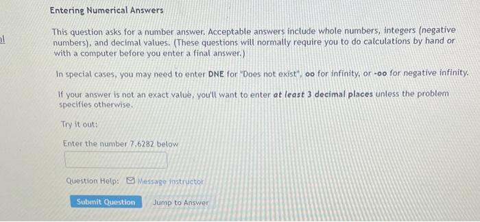 Solved al Entering Numerical Answers This question asks for | Chegg.com
