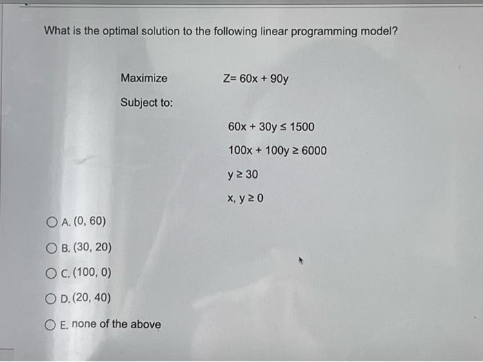 Solved What is the optimal solution to the following linear | Chegg.com